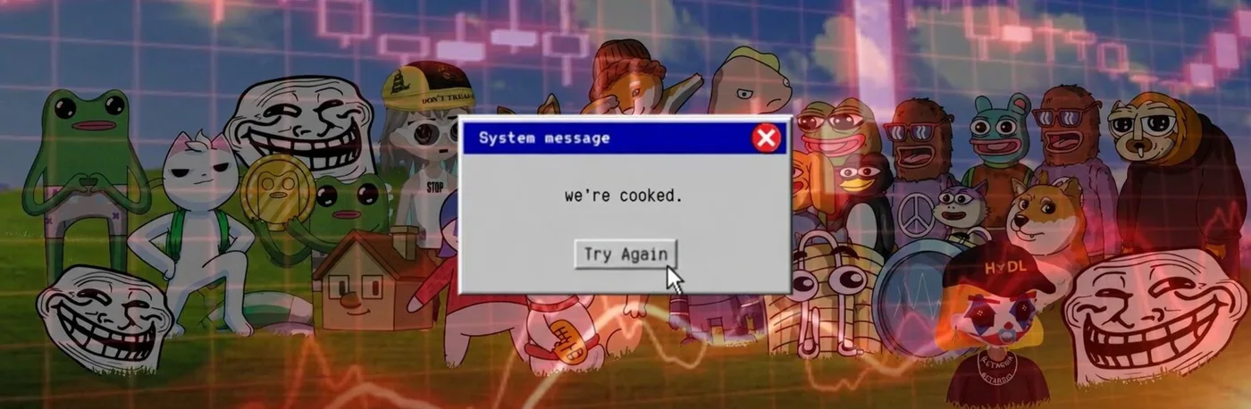 System message: we're cooked, try again
